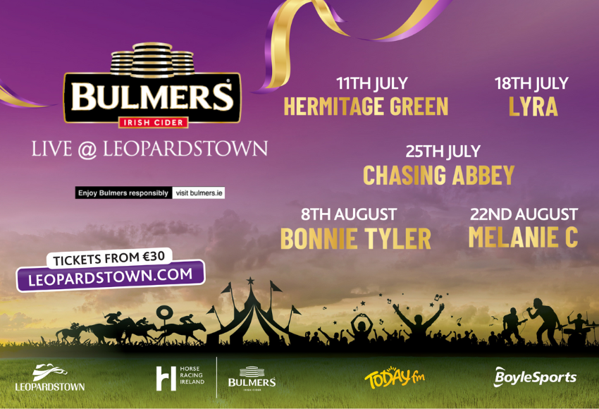 Melanie C, Bonnie Tyler, Chasing Abbey, Lyra, Hermitage Green   for Bulmers Live at Leopardstown this July and August